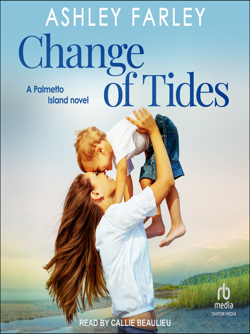 Title details for Change of Tides by Ashley Farley - Available